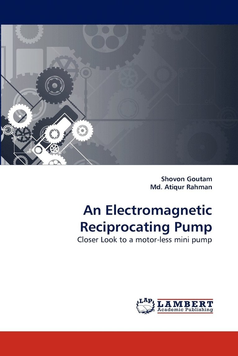 An Electromagnetic Reciprocating Pump 1