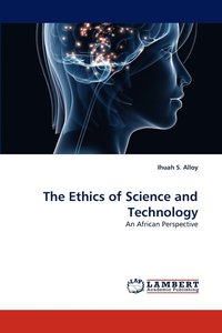 bokomslag The Ethics of Science and Technology