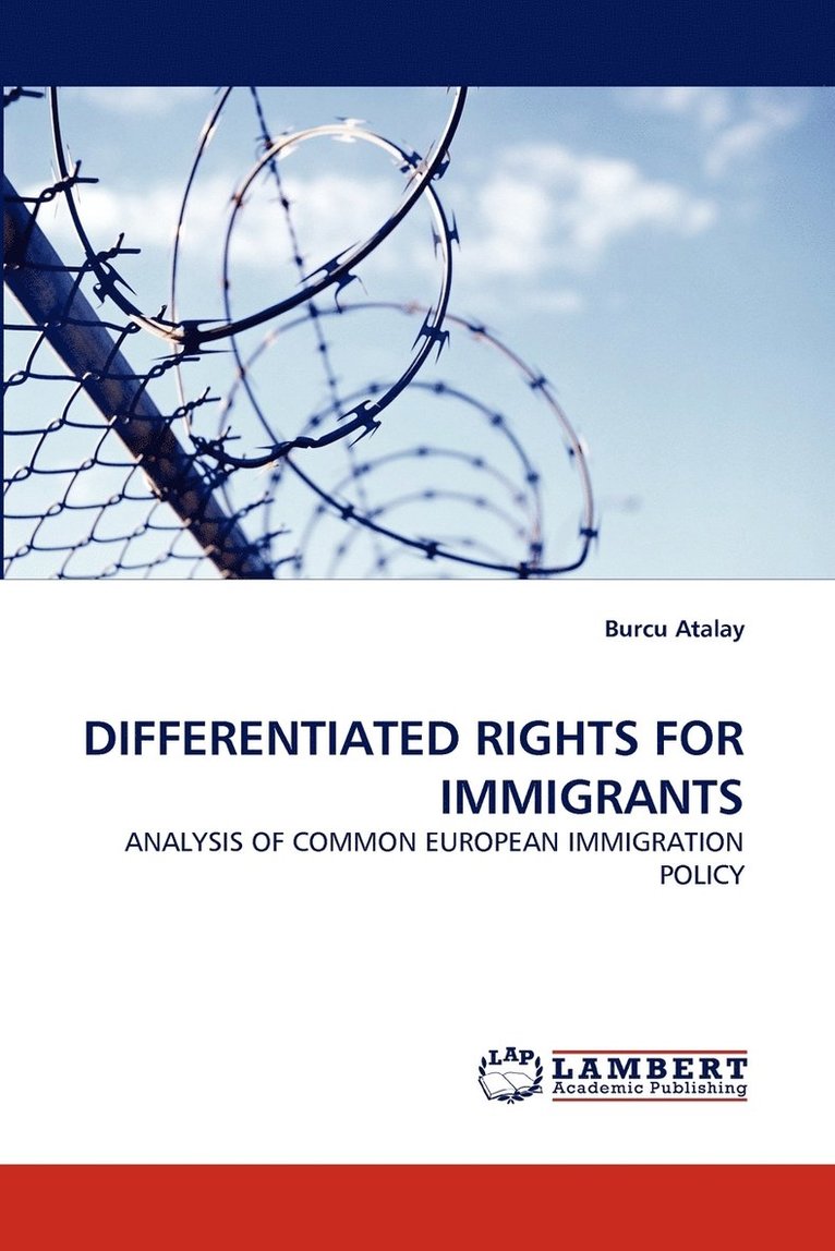 Differentiated Rights for Immigrants 1