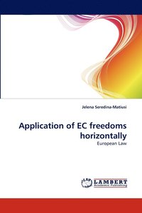 bokomslag Application of EC Freedoms Horizontally