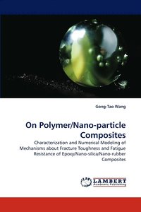 bokomslag On Polymer/Nano-Particle Composites
