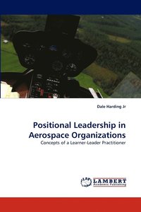 bokomslag Positional Leadership in Aerospace Organizations
