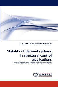 bokomslag Stability of Delayed Systems in Structural Control Applications