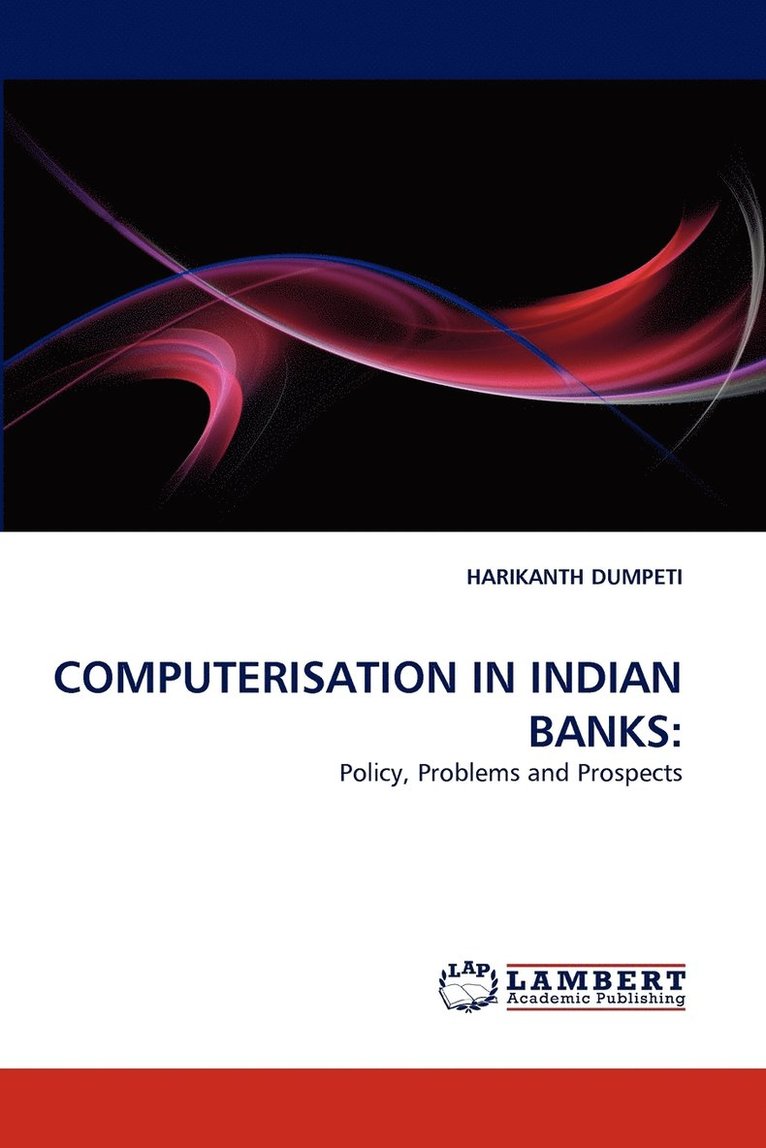 Computerisation in Indian Banks 1