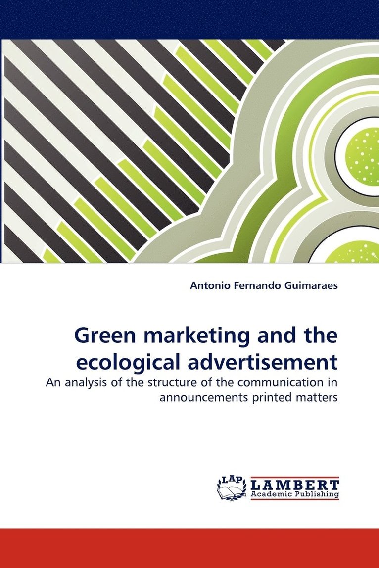 Green marketing and the ecological advertisement 1