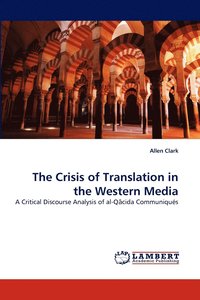 bokomslag The Crisis of Translation in the Western Media