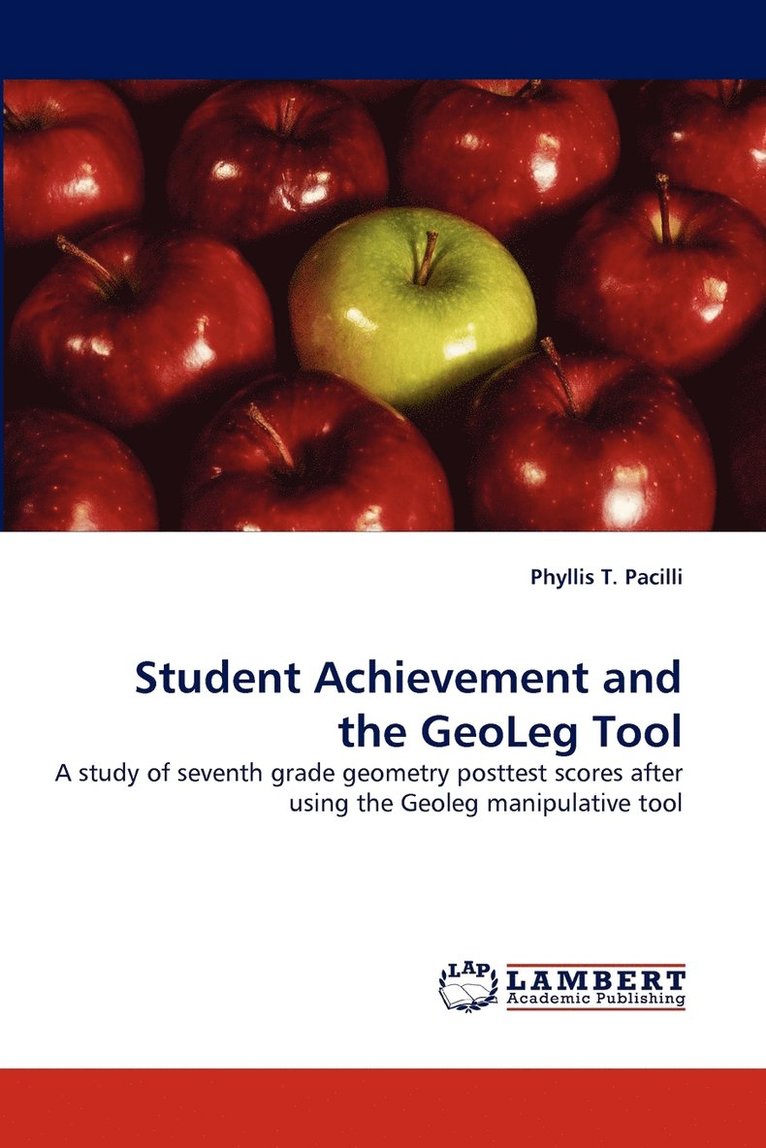 Student Achievement and the GeoLeg Tool 1