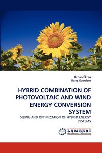 bokomslag Hybrid Combination of Photovoltaic and Wind Energy Conversion System