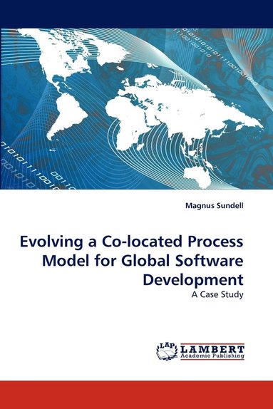 bokomslag Evolving a Co-located Process Model for Global Software Development