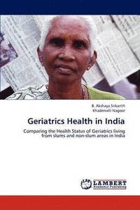 bokomslag Geriatrics Health in India