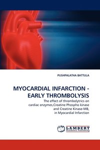 bokomslag Myocardial Infarction - Early Thrombolysis