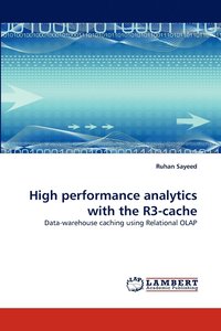 bokomslag High performance analytics with the R3-cache