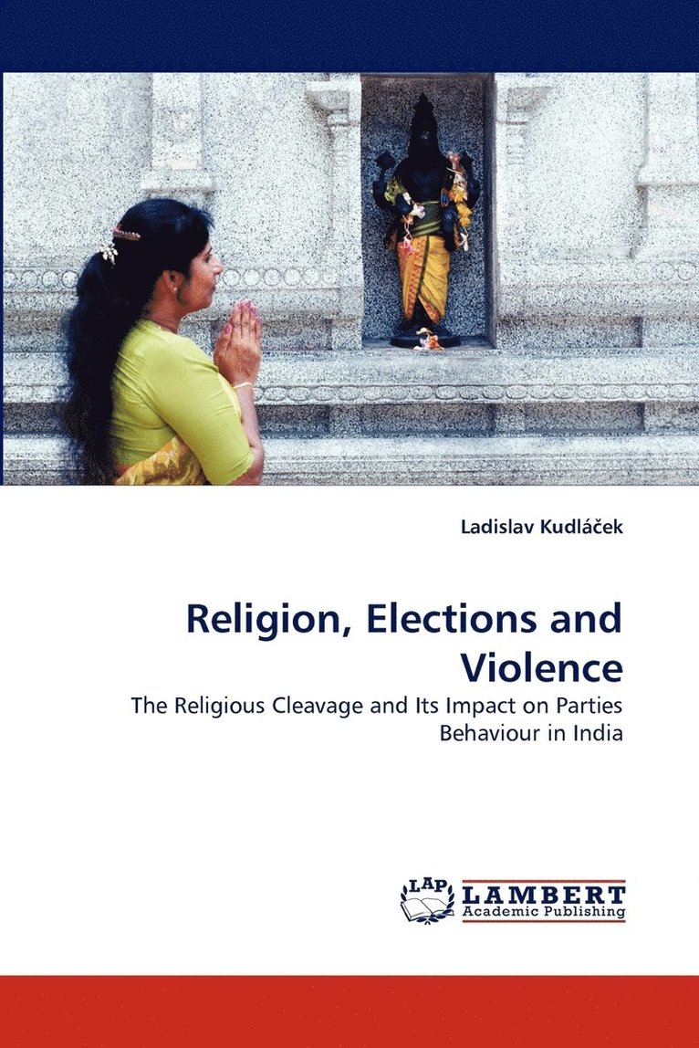 Religion, Elections and Violence 1