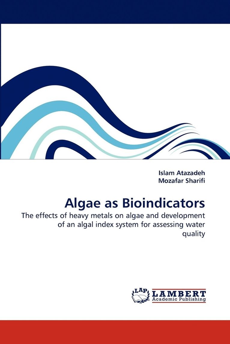 Algae as Bioindicators 1