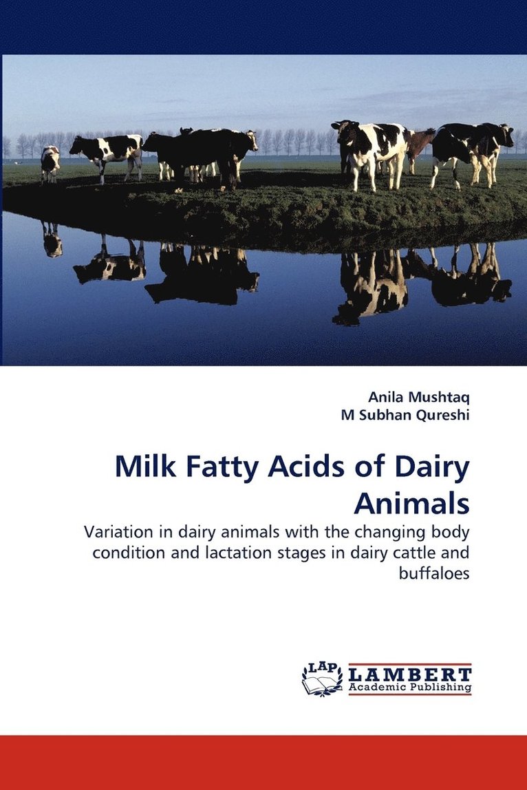 Milk Fatty Acids of Dairy Animals 1