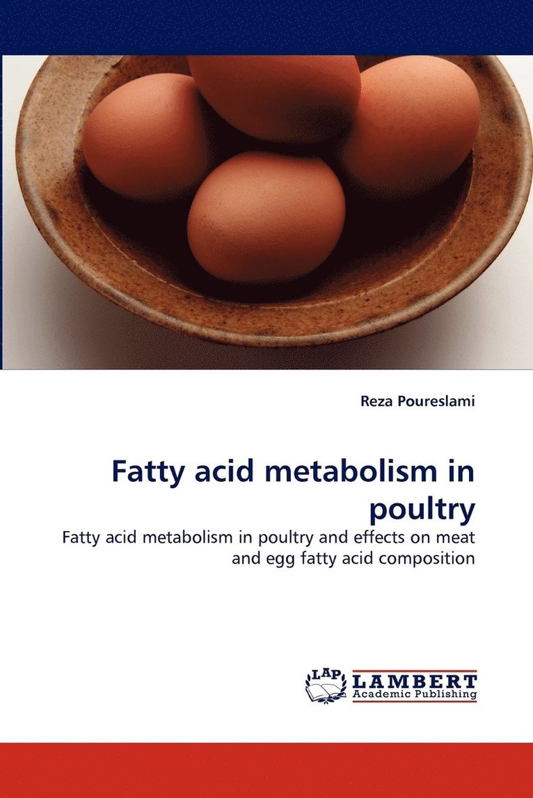 Fatty acid metabolism in poultry 1
