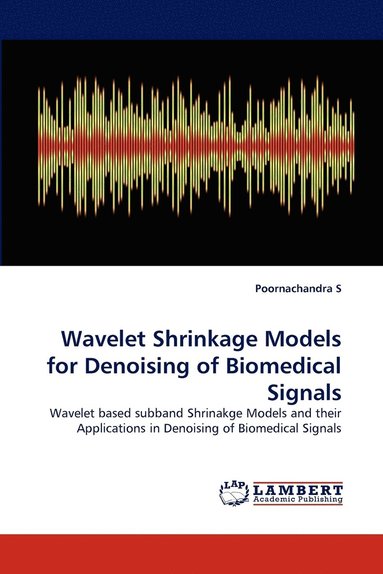 bokomslag Wavelet Shrinkage Models for Denoising of Biomedical Signals