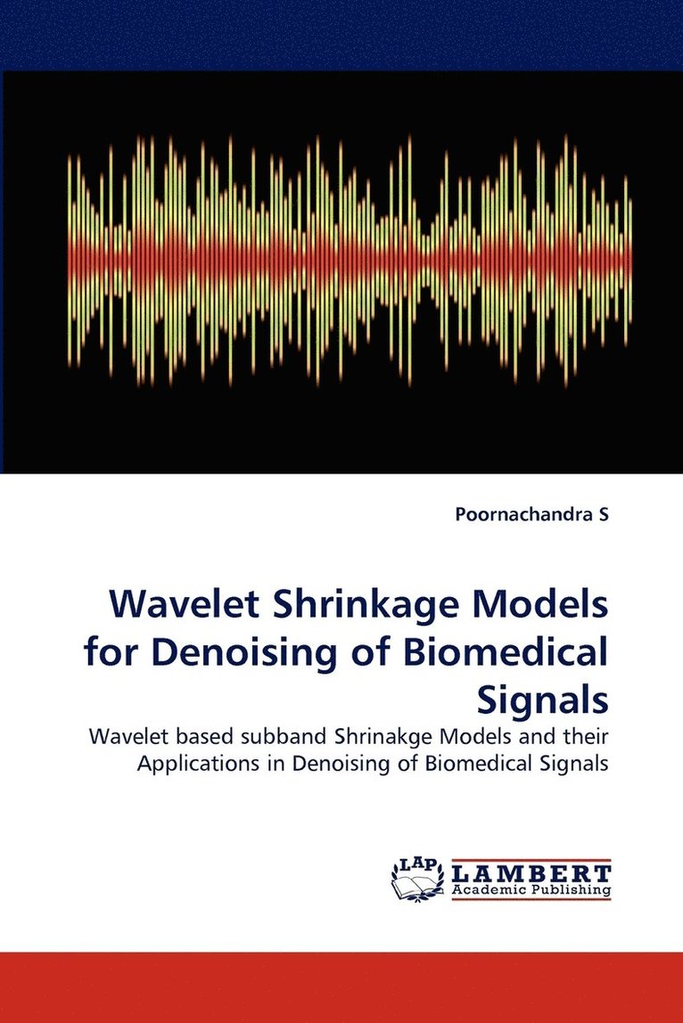 Wavelet Shrinkage Models for Denoising of Biomedical Signals 1
