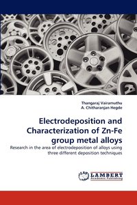 bokomslag Electrodeposition and Characterization of Zn-Fe group metal alloys