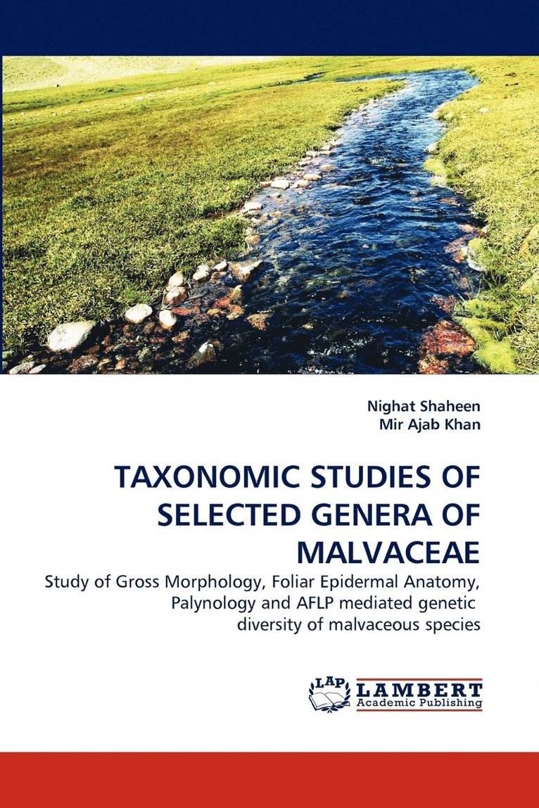 Taxonomic Studies of Selected Genera of Malvaceae 1