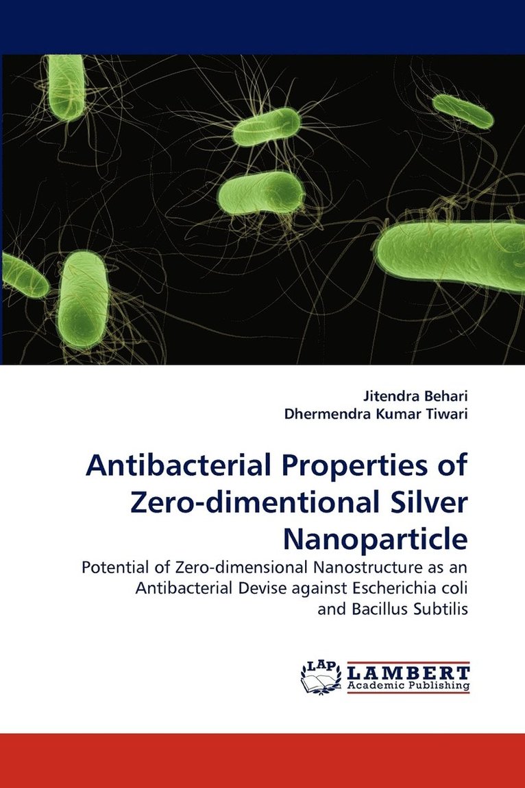 Antibacterial Properties of Zero-Dimentional Silver Nanoparticle 1