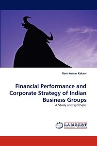 bokomslag Financial Performance and Corporate Strategy of Indian Business Groups