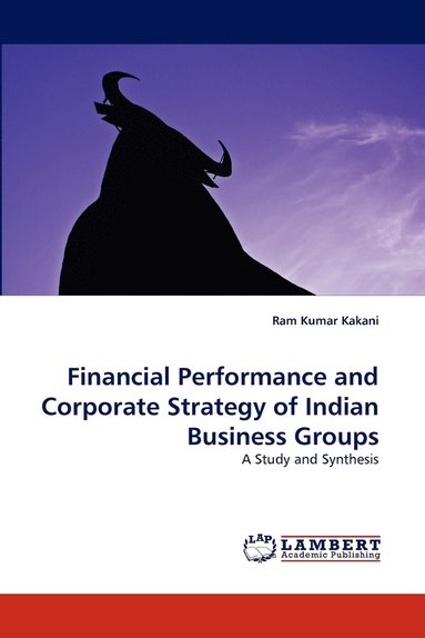 bokomslag Financial Performance and Corporate Strategy of Indian Business Groups