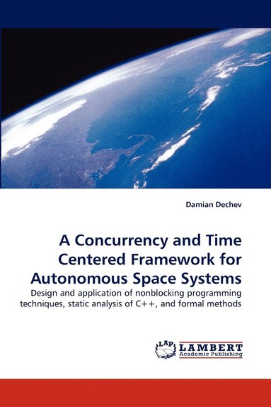 bokomslag A Concurrency and Time Centered Framework for Autonomous Space Systems