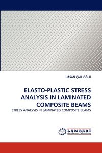 bokomslag Elasto-Plastic Stress Analysis in Laminated Composite Beams