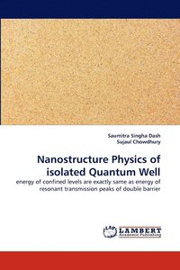 bokomslag Nanostructure Physics of isolated Quantum Well