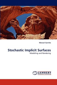 bokomslag Stochastic Implicit Surfaces