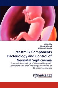 bokomslag Breastmilk Components Bacteriology and Control of Neonatal Septicaemia