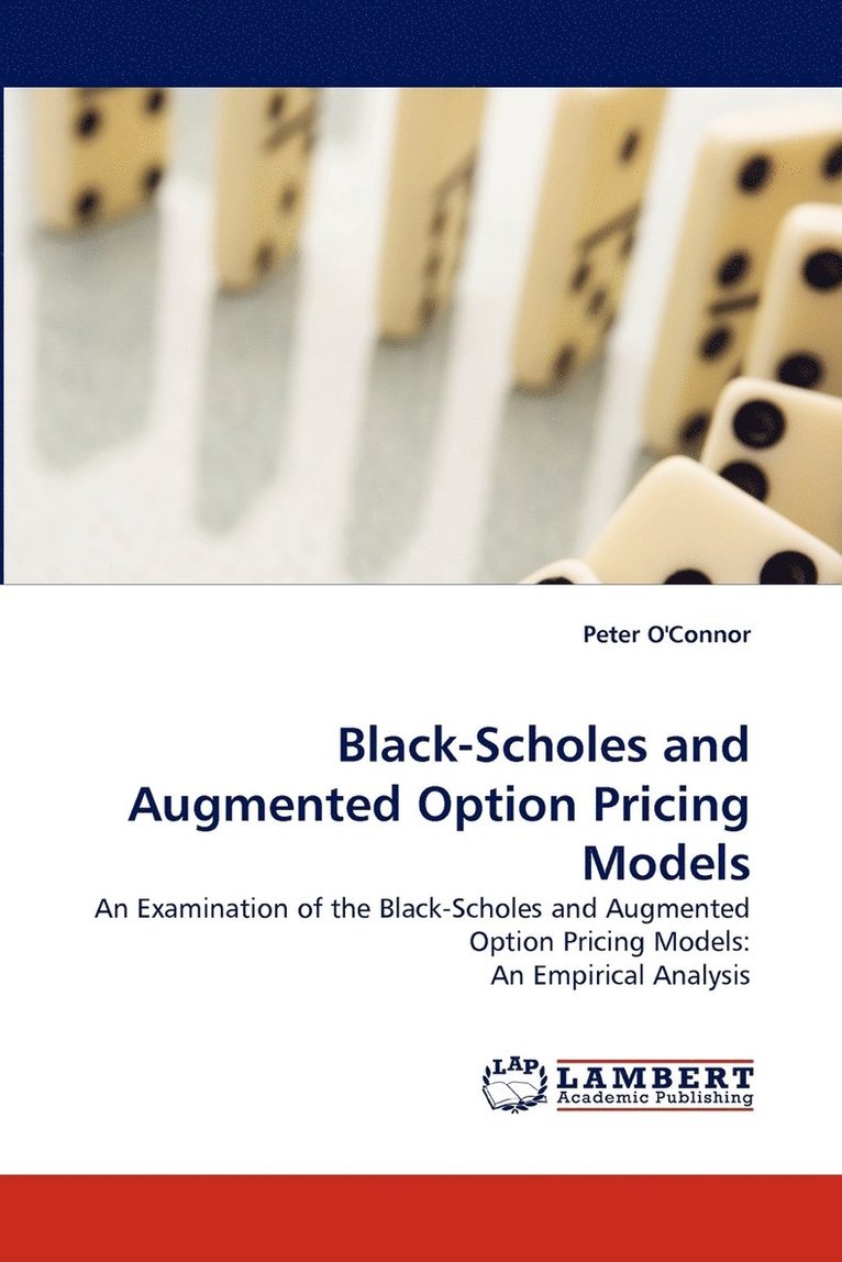 Black-Scholes and Augmented Option Pricing Models 1