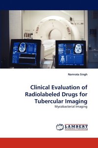 bokomslag Clinical Evaluation of Radiolabeled Drugs for Tubercular Imaging