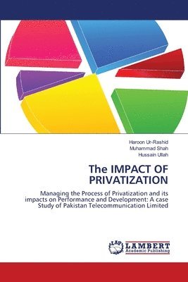 The IMPACT OF PRIVATIZATION 1