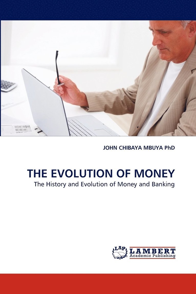 The Evolution of Money 1