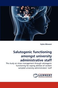 bokomslag Salutogenic Functioning Amongst University Administrative Staff