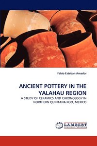 bokomslag Ancient Pottery in the Yalahau Region