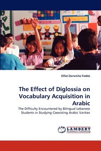 bokomslag The Effect of Diglossia on Vocabulary Acquisition in Arabic