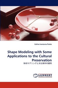 bokomslag Shape Modeling with Some Applications to the Cultural Preservation