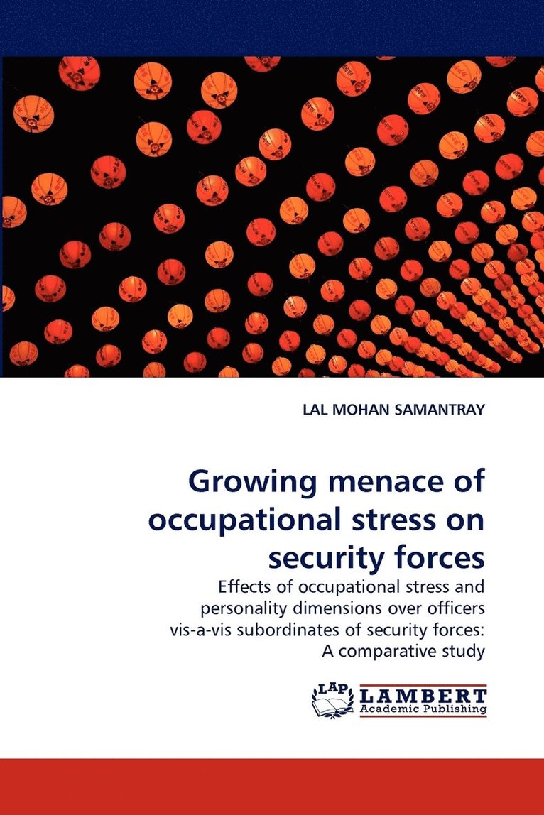Growing menace of occupational stress on security forces 1