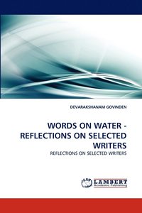 bokomslag Words on Water - Reflections on Selected Writers
