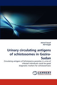 bokomslag Urinary circulating antigens of schistosomes in Gezira-Sudan