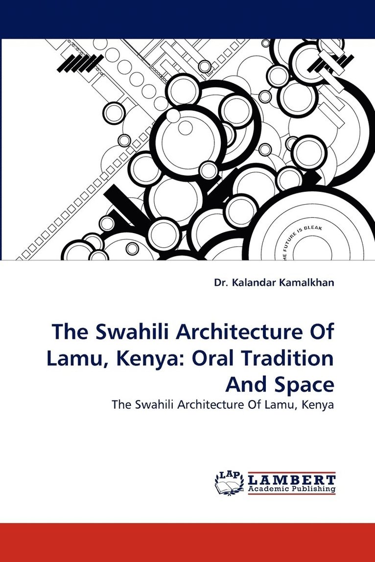 The Swahili Architecture of Lamu, Kenya 1