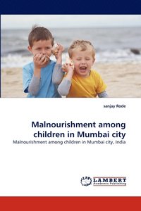 bokomslag Malnourishment among children in Mumbai city