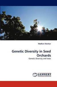 bokomslag Genetic Diversity in Seed Orchards