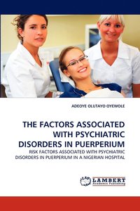 bokomslag The Factors Associated with Psychiatric Disorders in Puerperium