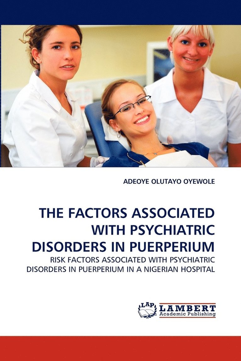 The Factors Associated with Psychiatric Disorders in Puerperium 1