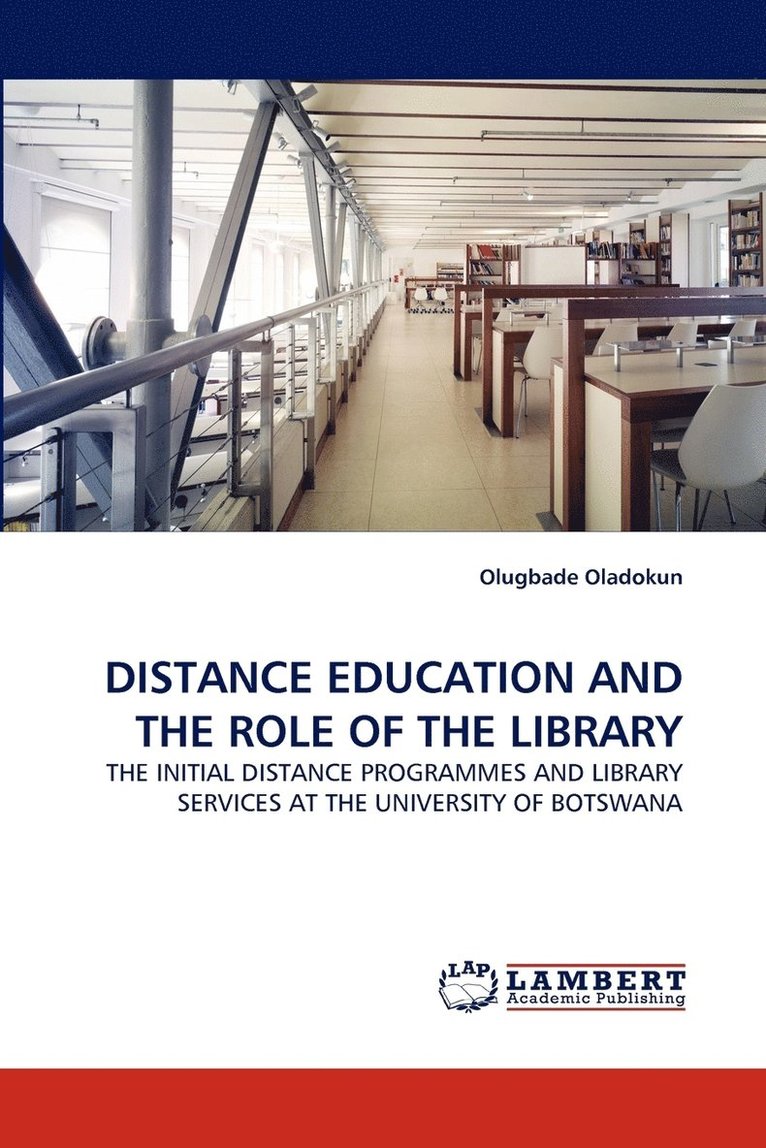 Distance Education and the Role of the Library 1