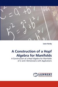 bokomslag A Construction of a Hopf Algebra for Manifolds